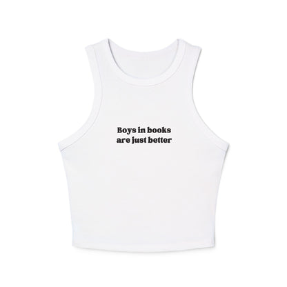 Boys in books are just better Tank Top
