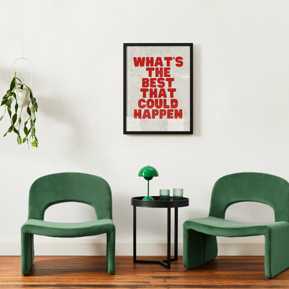 "What’s The Best That Could Happen?" Poster