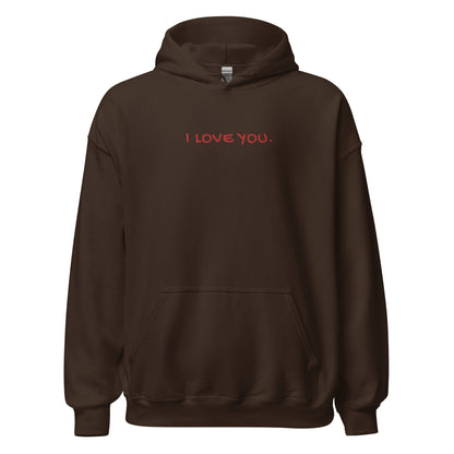 I Love You Hoodie