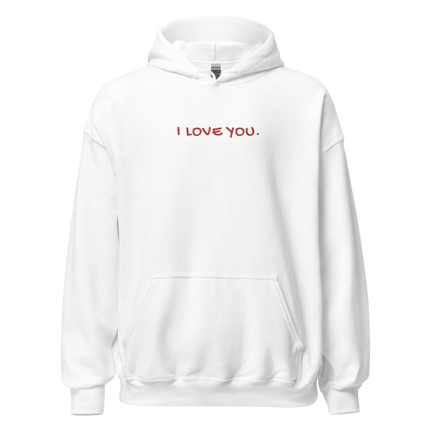I Love You Hoodie